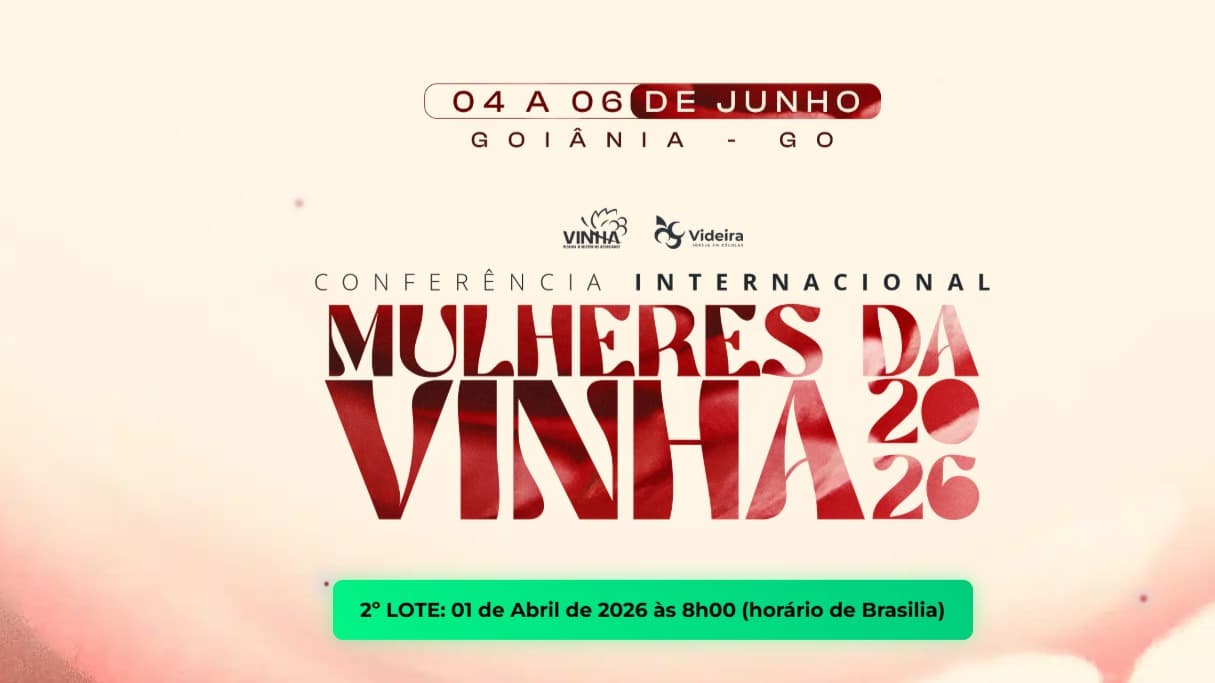 Conferência Mulheres da Vinha 2026 - Arena Bueno